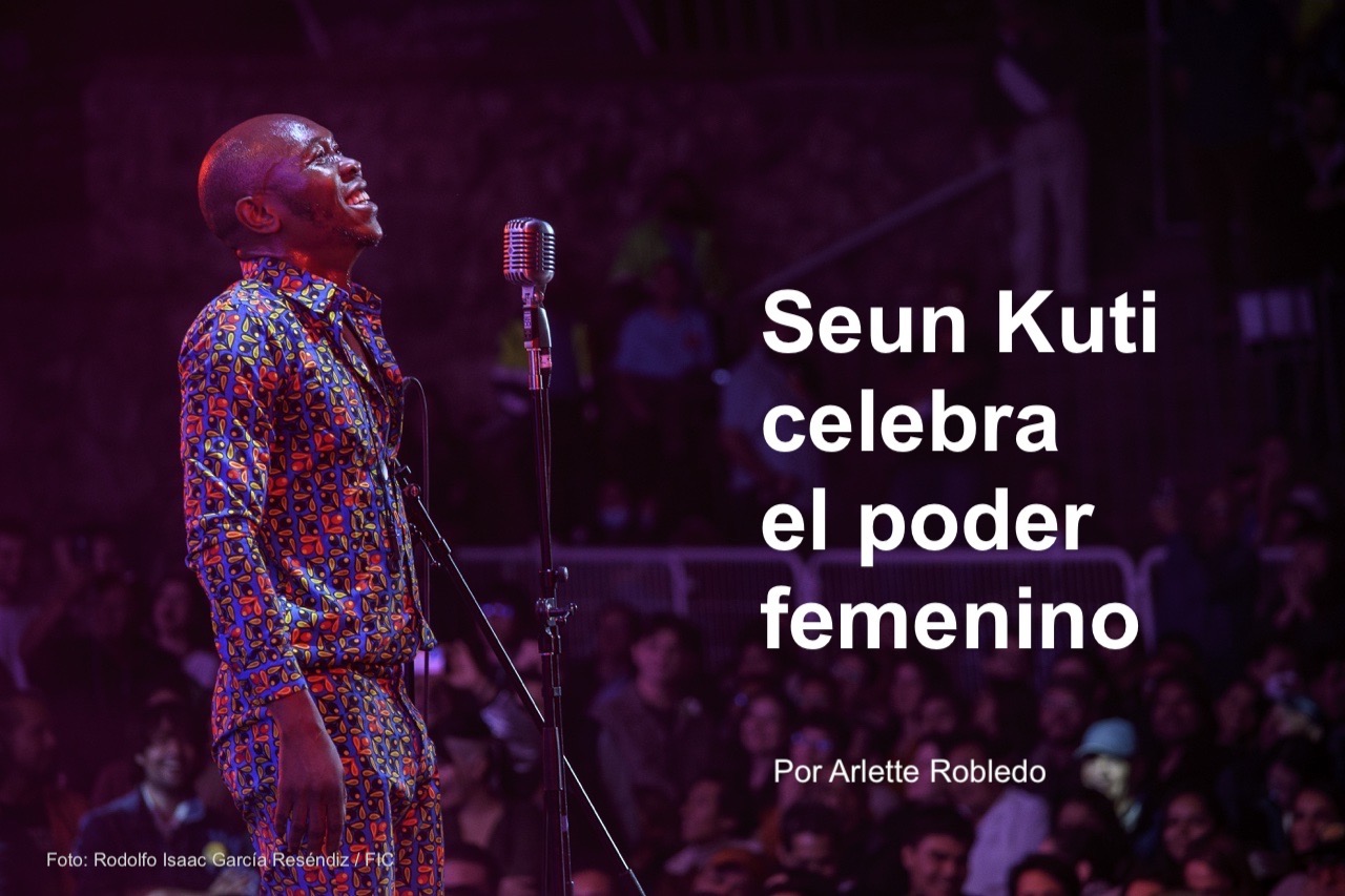 Seun Kuti celebra el poder femino