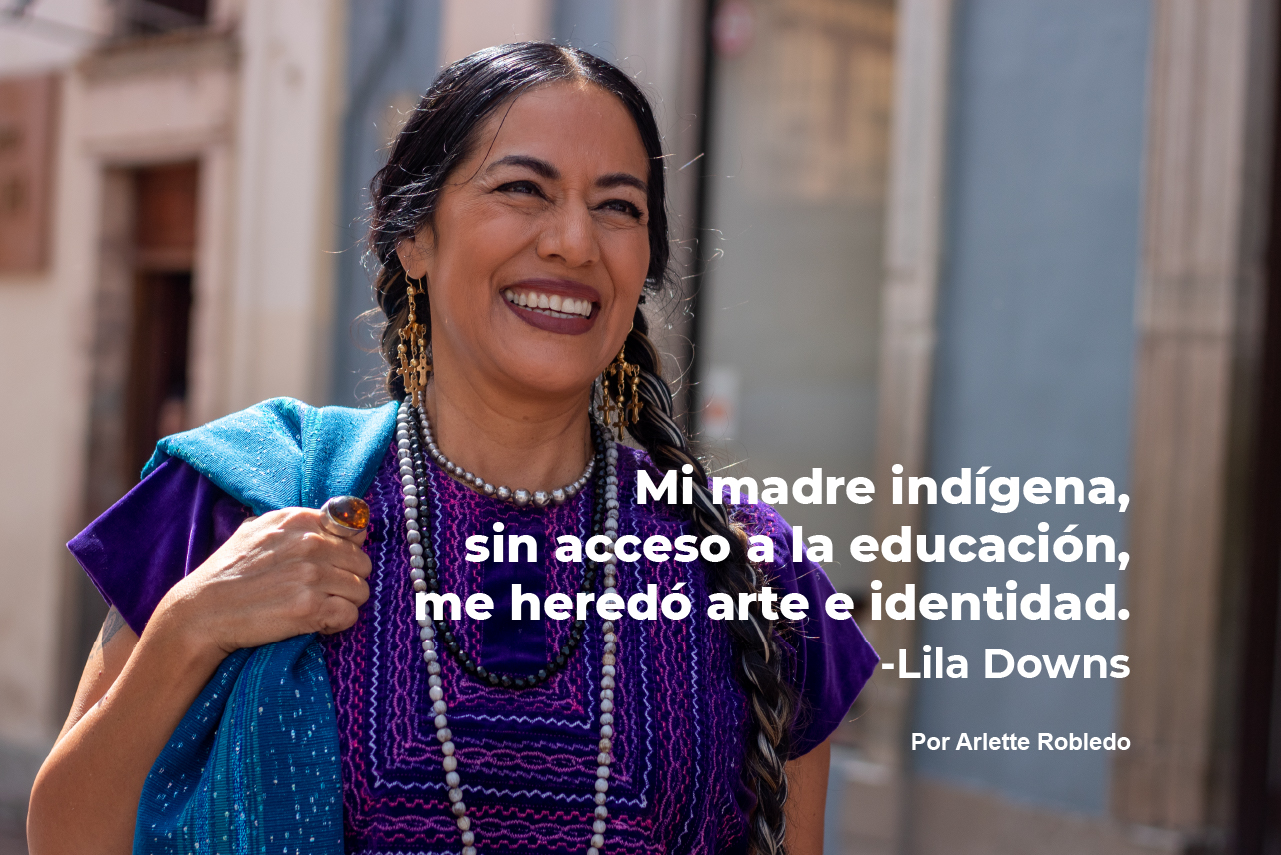 Lila Downs ofrece un tributo a las personas que nos dan identidad